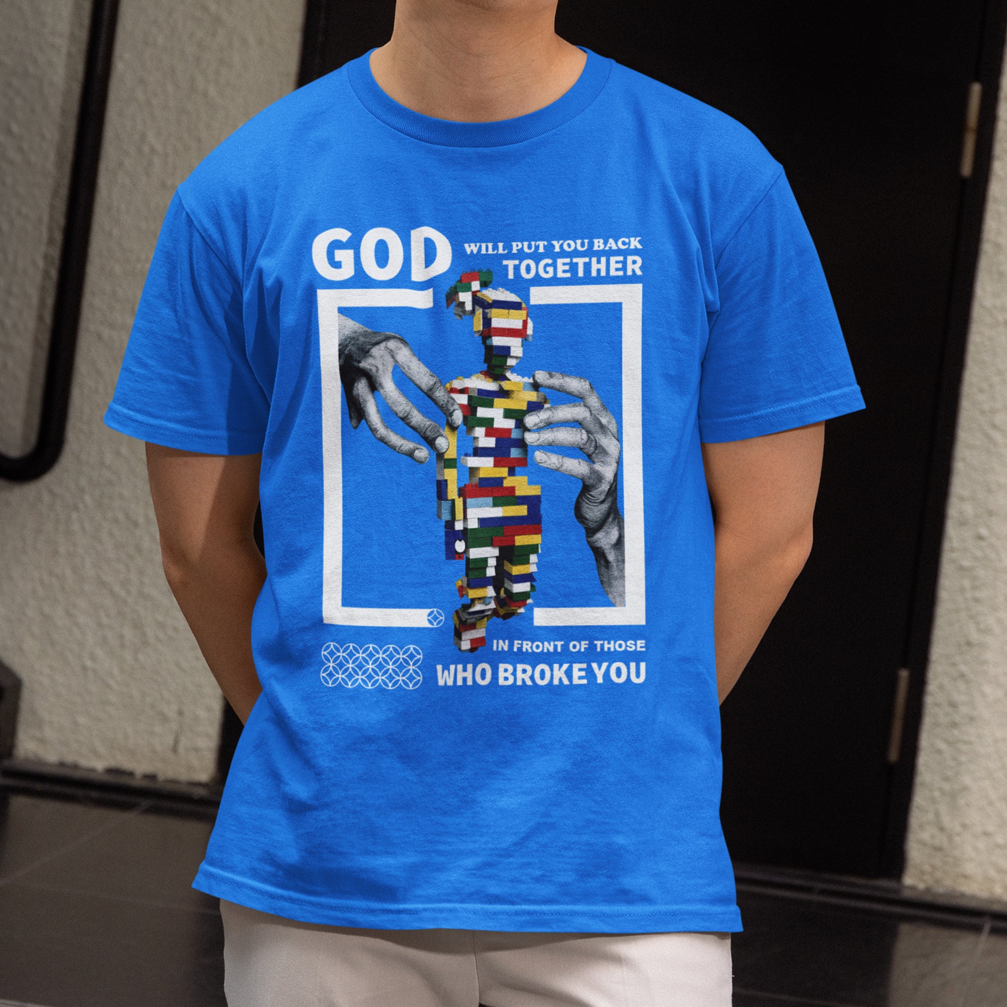 God Will Put You Back Together, Graphic printed Tshirt