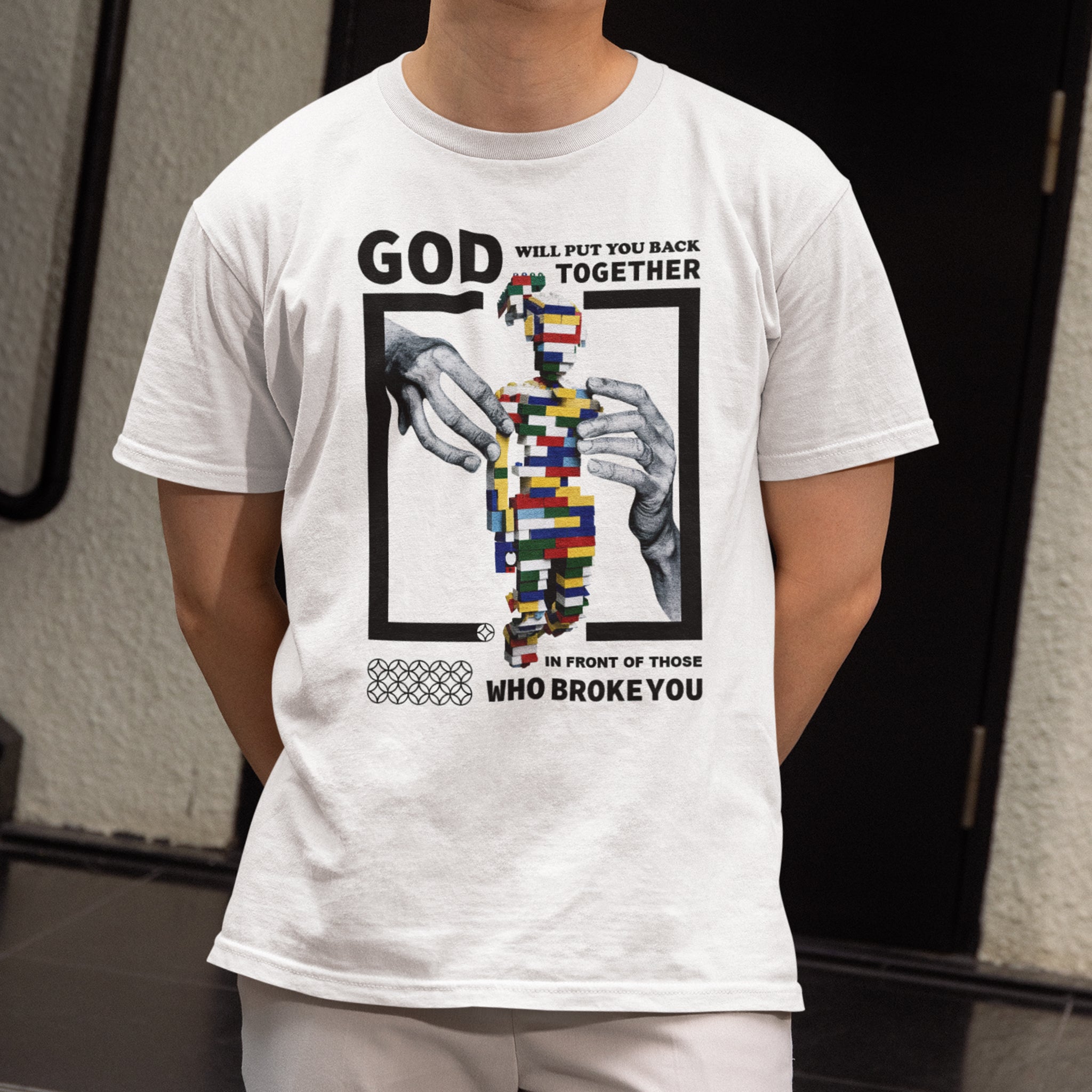 God Will Put You Back Together, Graphic printed Tshirt